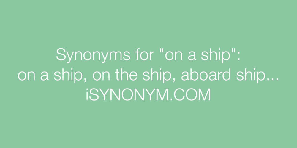 Synonyms on a ship