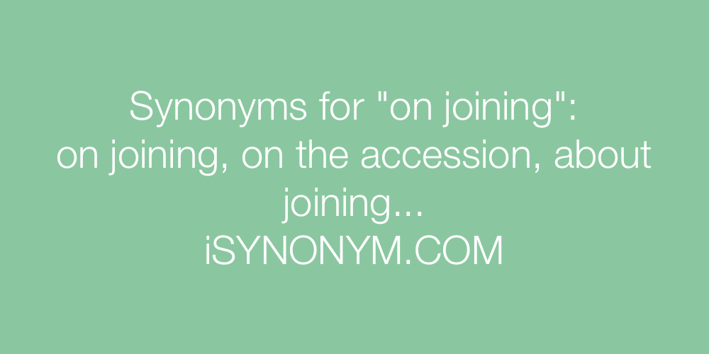 Synonyms on joining