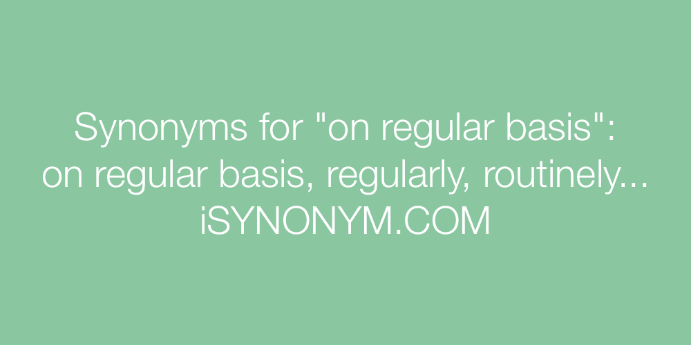 Synonyms on regular basis