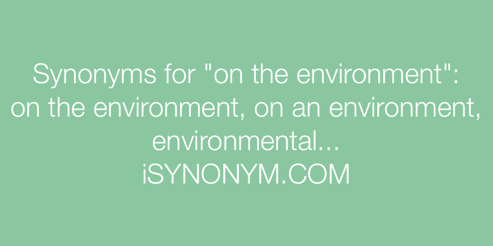 Synonyms on the environment