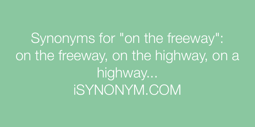 Synonyms on the freeway