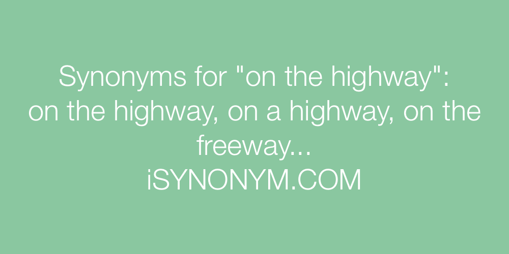Synonyms on the highway