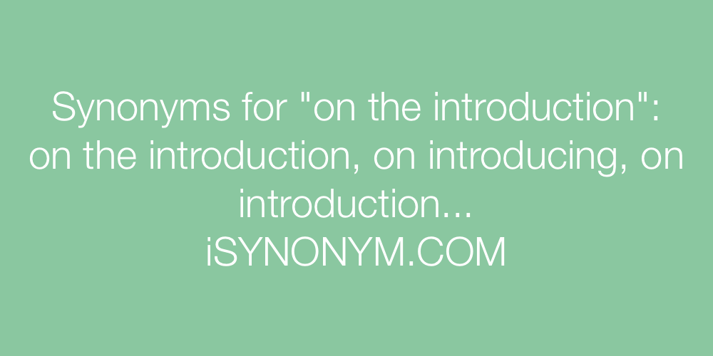 Synonyms on the introduction