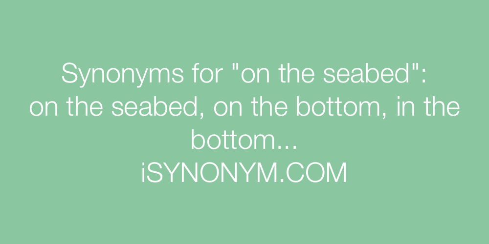 Synonyms on the seabed
