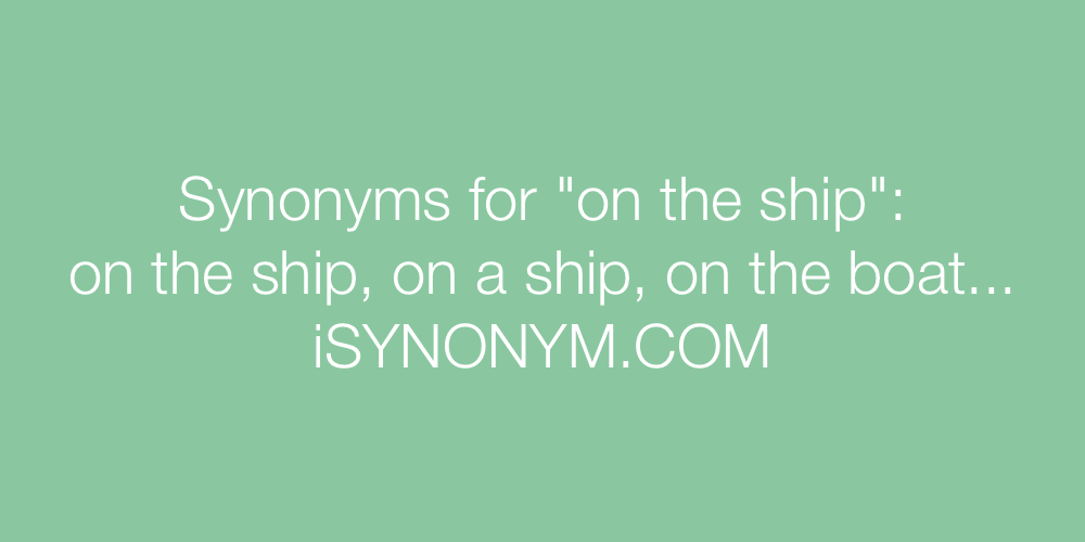 Synonyms on the ship