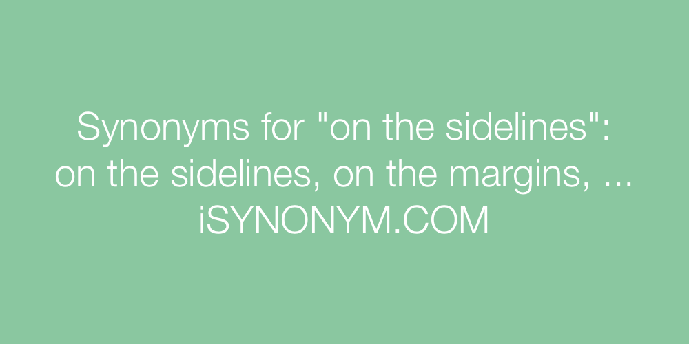 Synonyms on the sidelines
