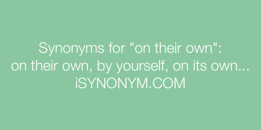 Synonyms on their own