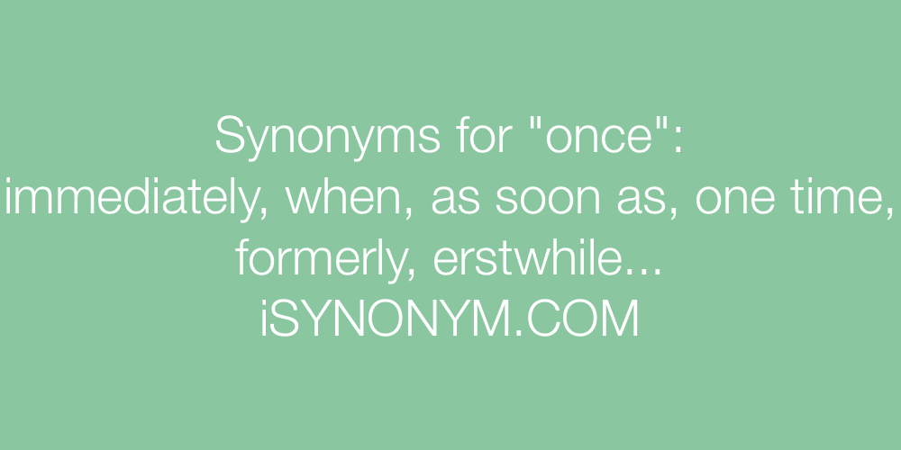 Synonyms once