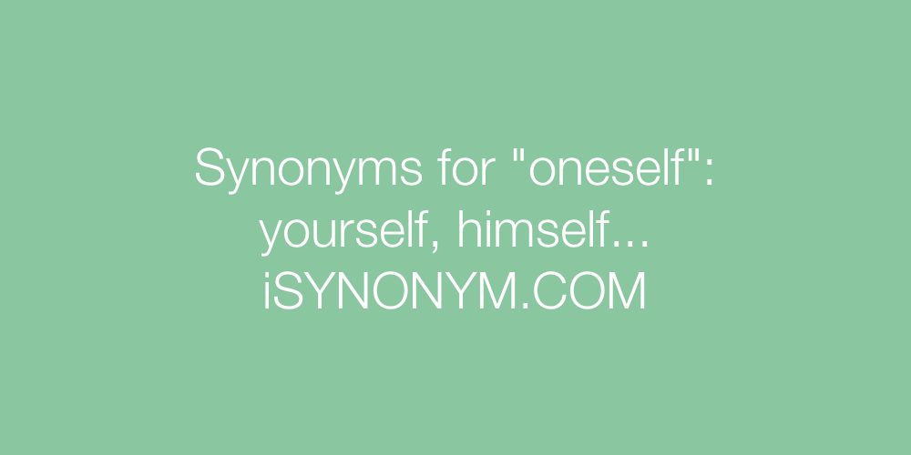Synonyms oneself