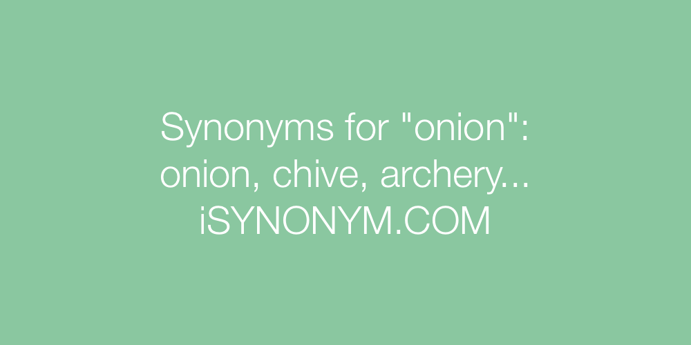 Synonyms onion