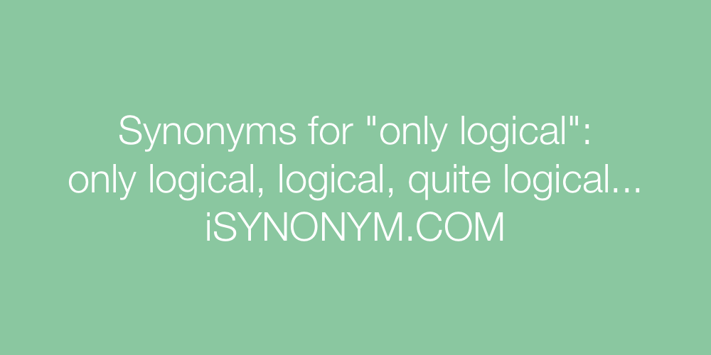 Synonyms only logical