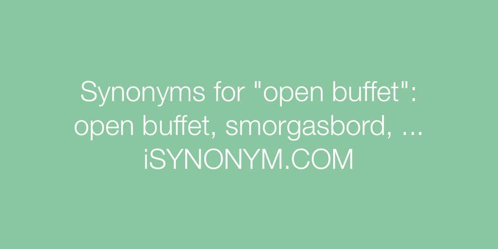Synonyms open buffet