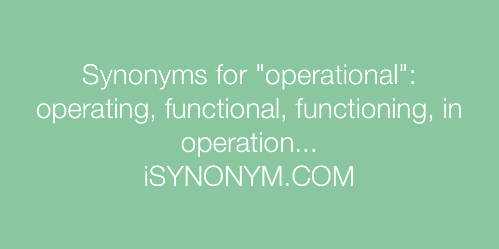 Synonyms operational