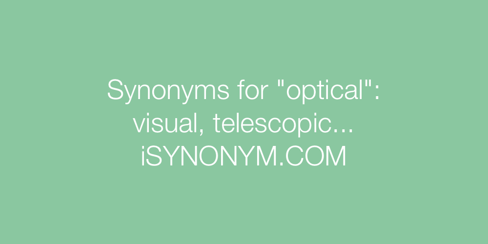Synonyms optical