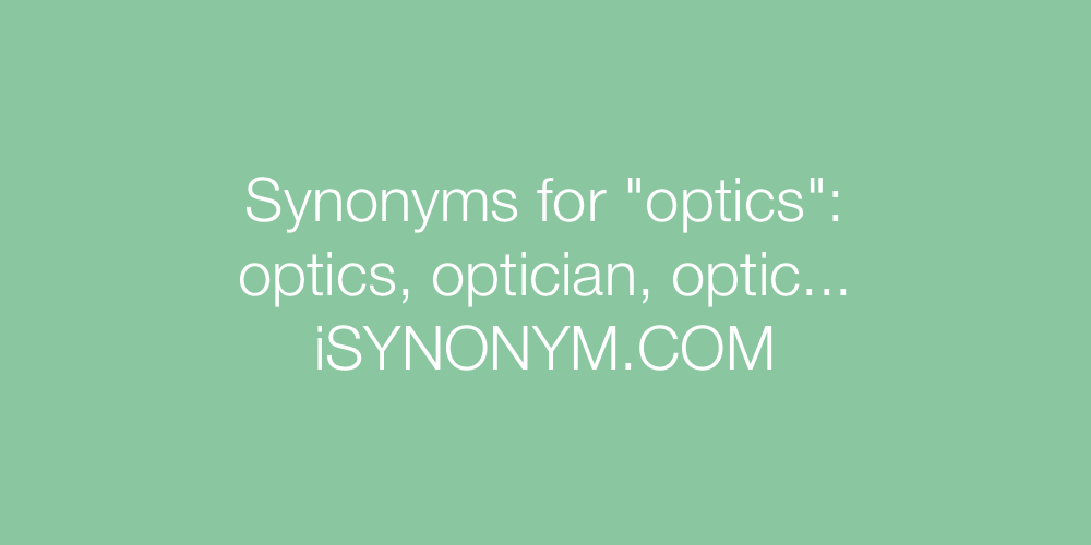 Synonyms optics