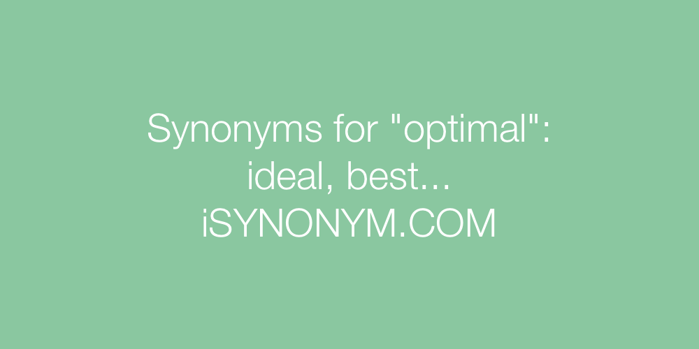 Synonyms optimal
