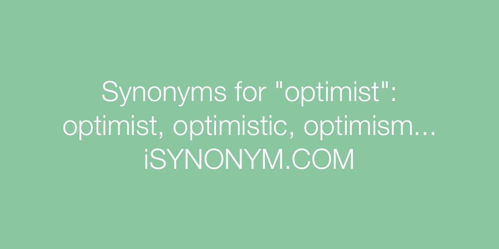 Synonyms optimist