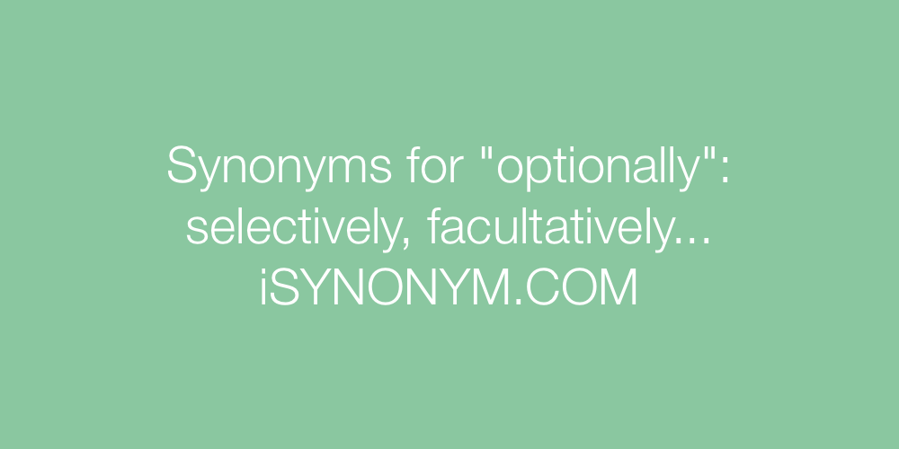Synonyms optionally