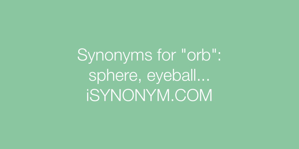 Synonyms orb