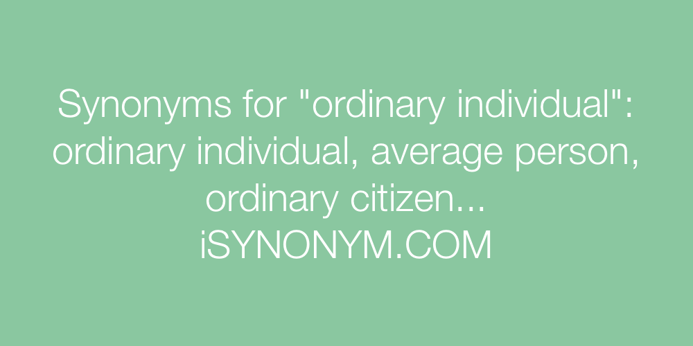 Synonyms ordinary individual