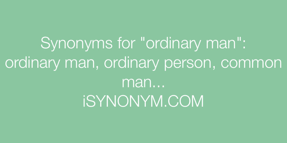 Synonyms ordinary man