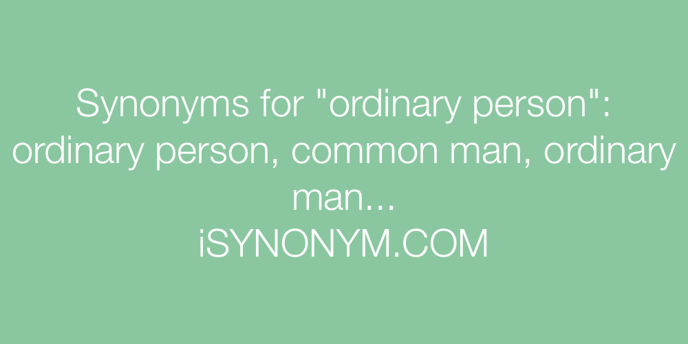 Synonyms ordinary person