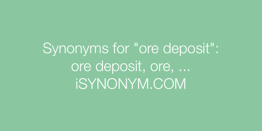 Synonyms ore deposit