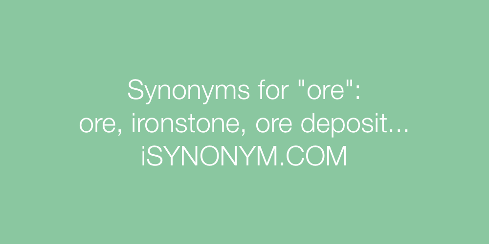 Synonyms ore