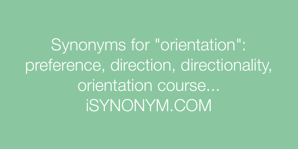 Synonyms orientation
