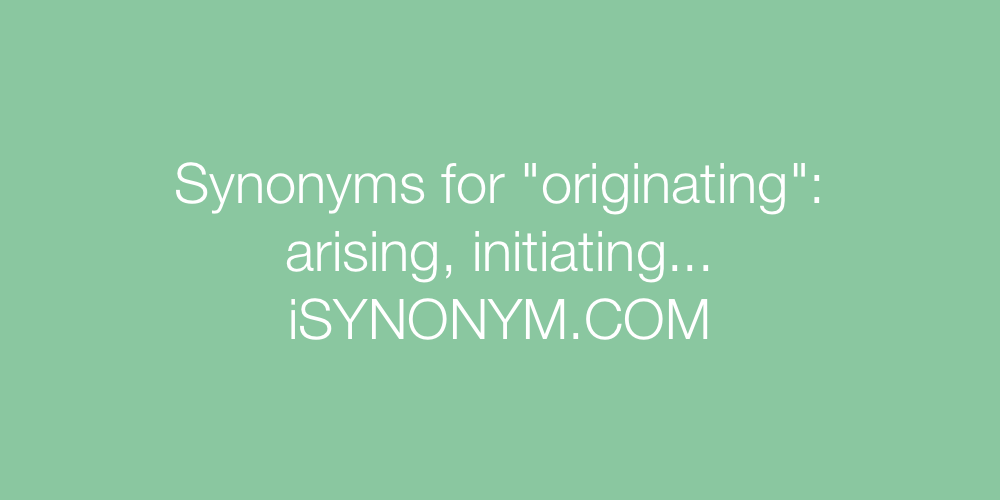 Synonyms originating