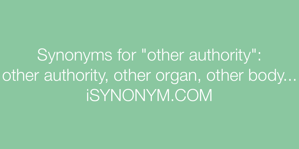 Synonyms other authority