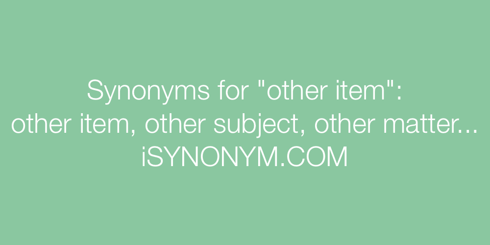 Synonyms other item