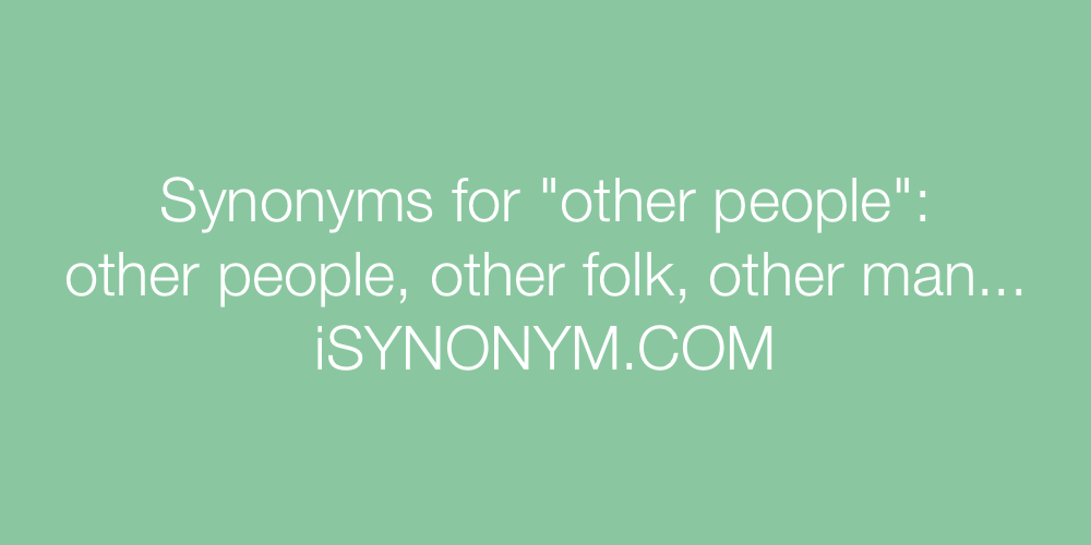 Synonyms other people