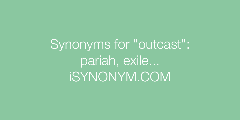 Synonyms outcast