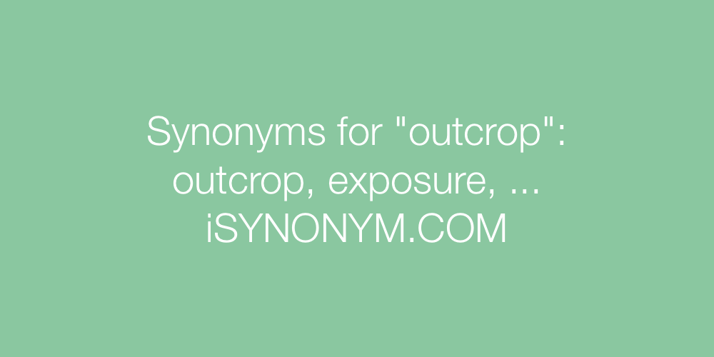 Synonyms outcrop
