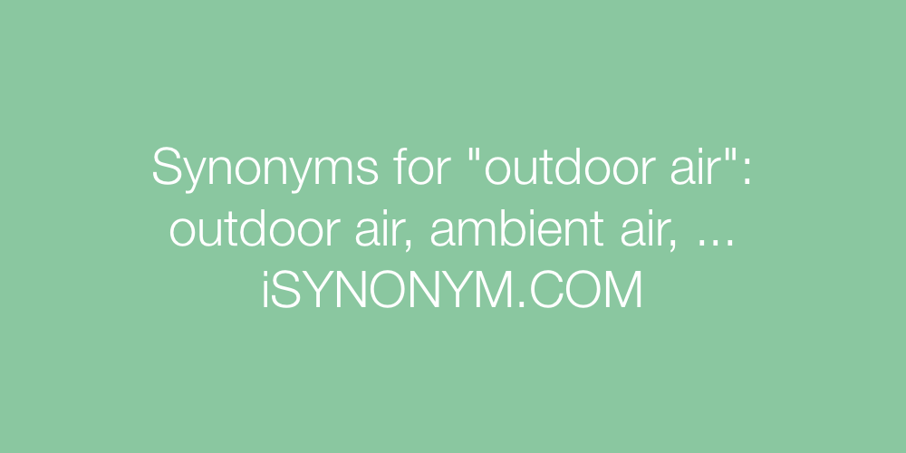 Synonyms outdoor air