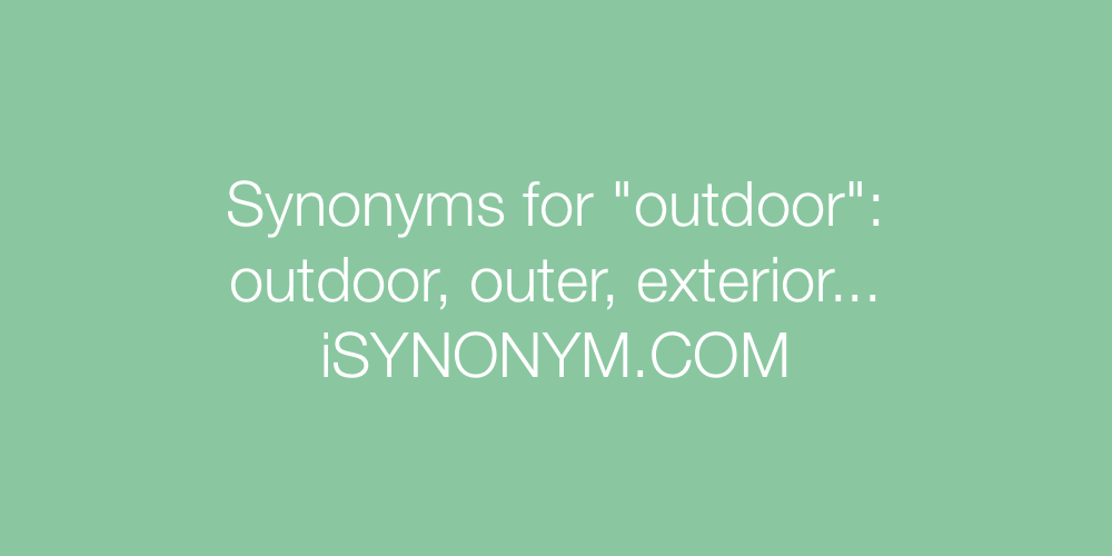 Synonyms outdoor