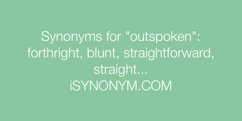 Synonyms outspoken
