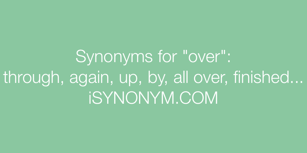 Synonyms over
