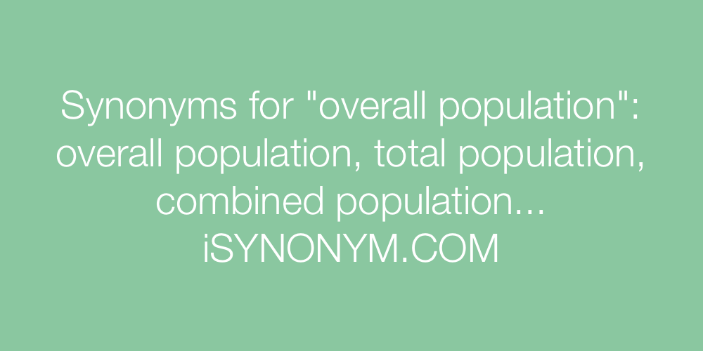 Synonyms overall population