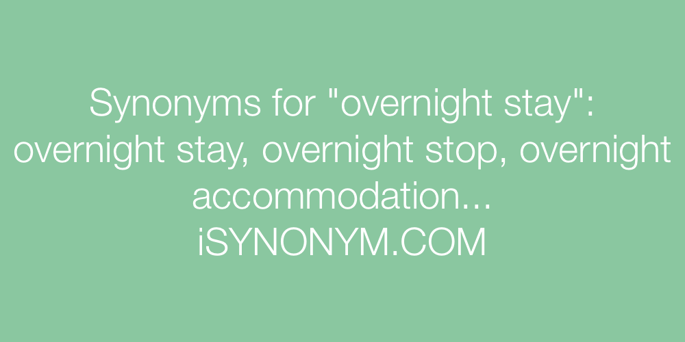 Synonyms overnight stay