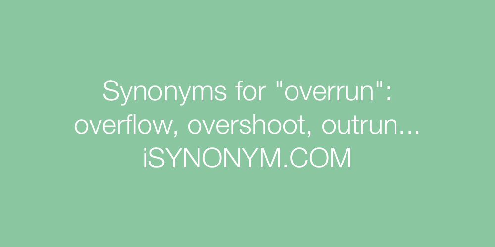 Synonyms overrun