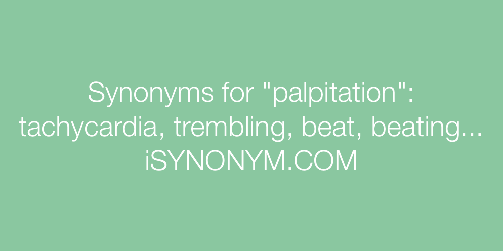 Synonyms palpitation