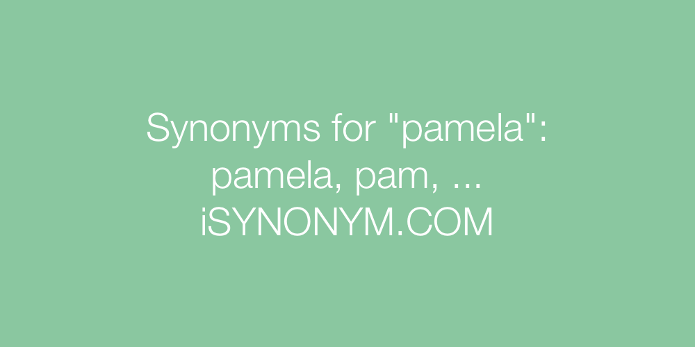 Synonyms pamela