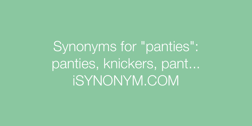 Synonyms panties