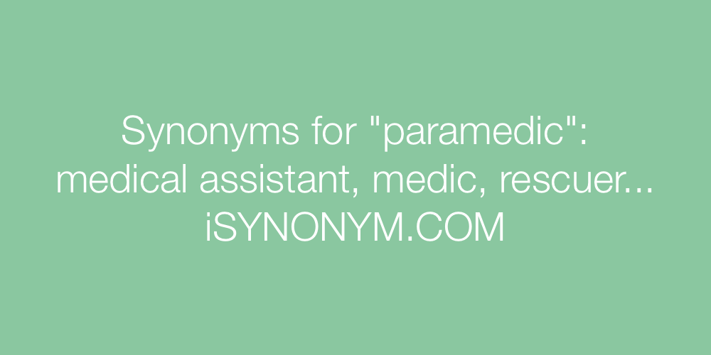 Synonyms paramedic