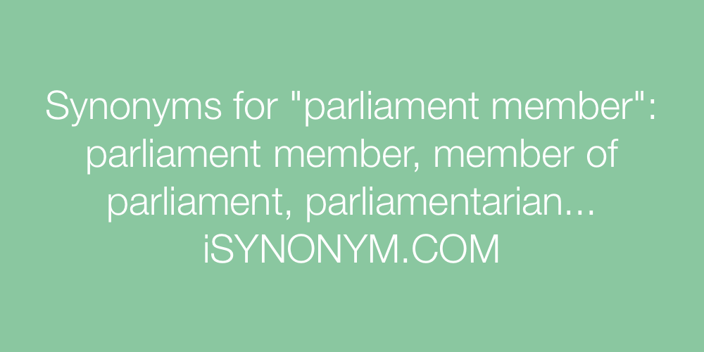 Synonyms parliament member