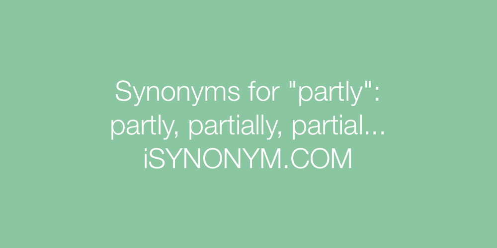 Synonyms partly
