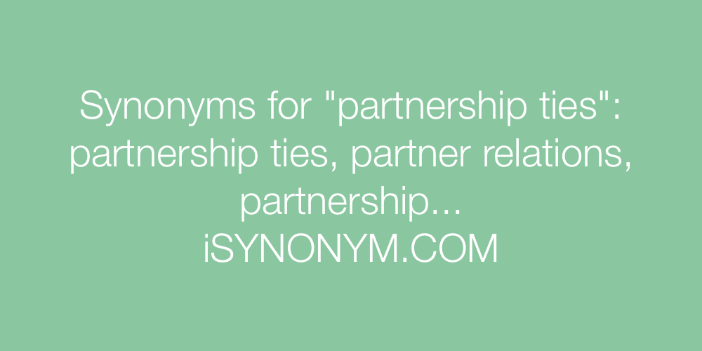 Synonyms partnership ties