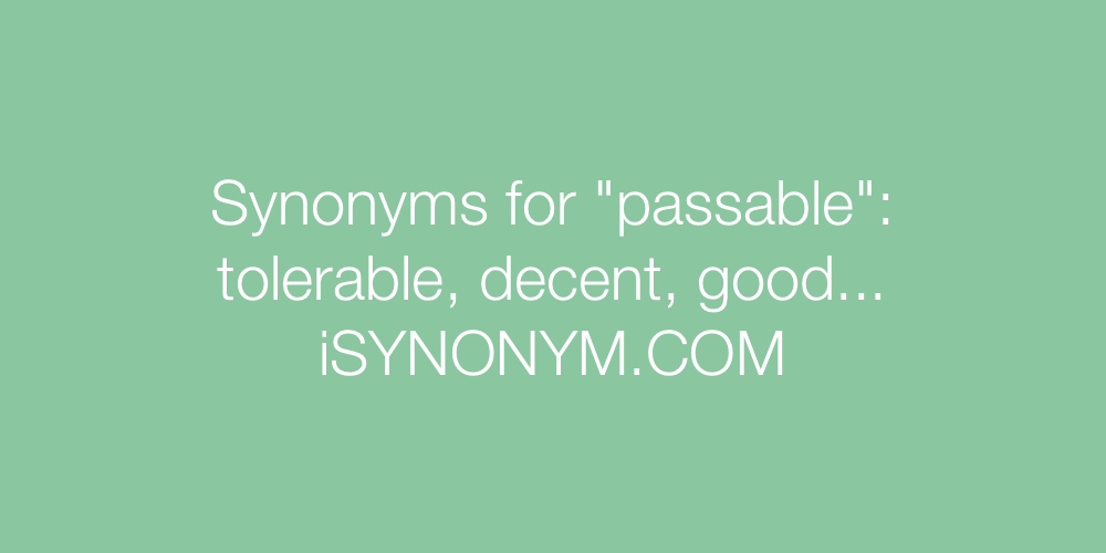 Synonyms passable